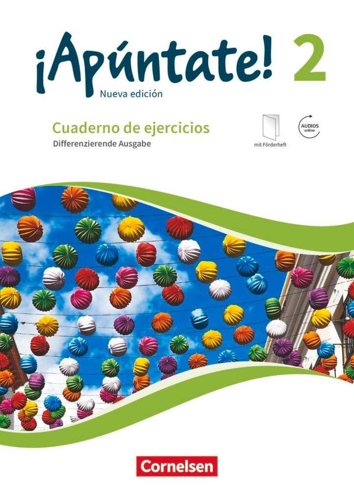 ¡Apúntate! Band 2 - Differenzierende Ausgabe. Cuaderno de ejercicios mit interaktiven Übungen auf scook.de