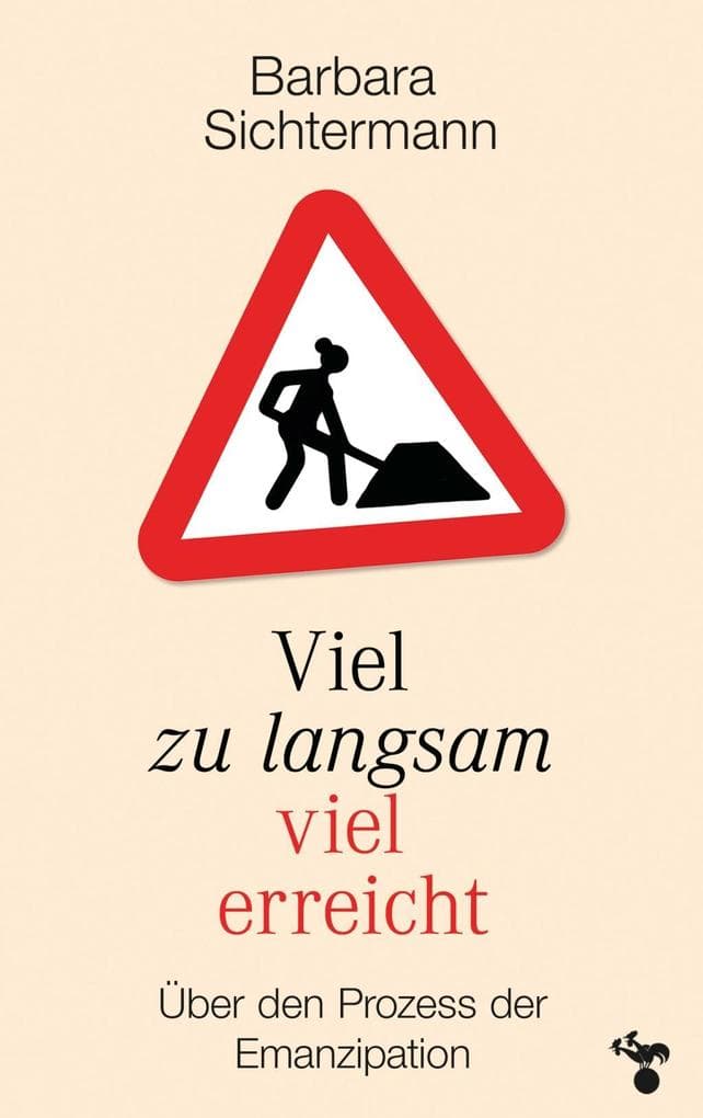 Viel zu langsam viel erreicht: Über den Prozess der Emanzipation