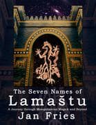The Seven Names of Lamatu