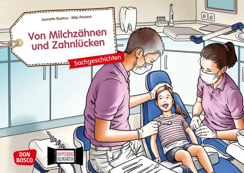 Von Milchzähnen und Zahnlücken. Kamishibai Bildkartenset.