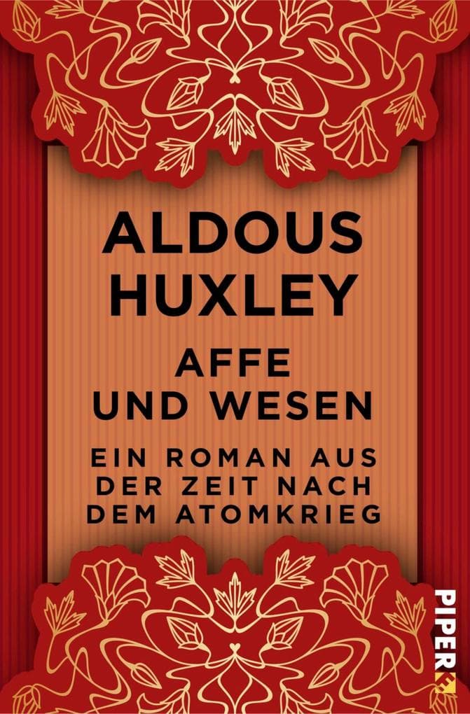 Affe und Wesen: Ein Roman aus der Zeit nach dem Atomkrieg