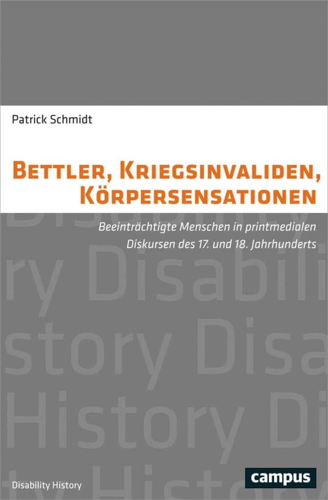 Bettler, Kriegsinvaliden, Körpersensationen