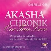 Akasha Chronik - One True Love