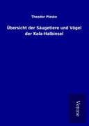 Übersicht der Säugetiere und Vögel der Kola-Halbinsel