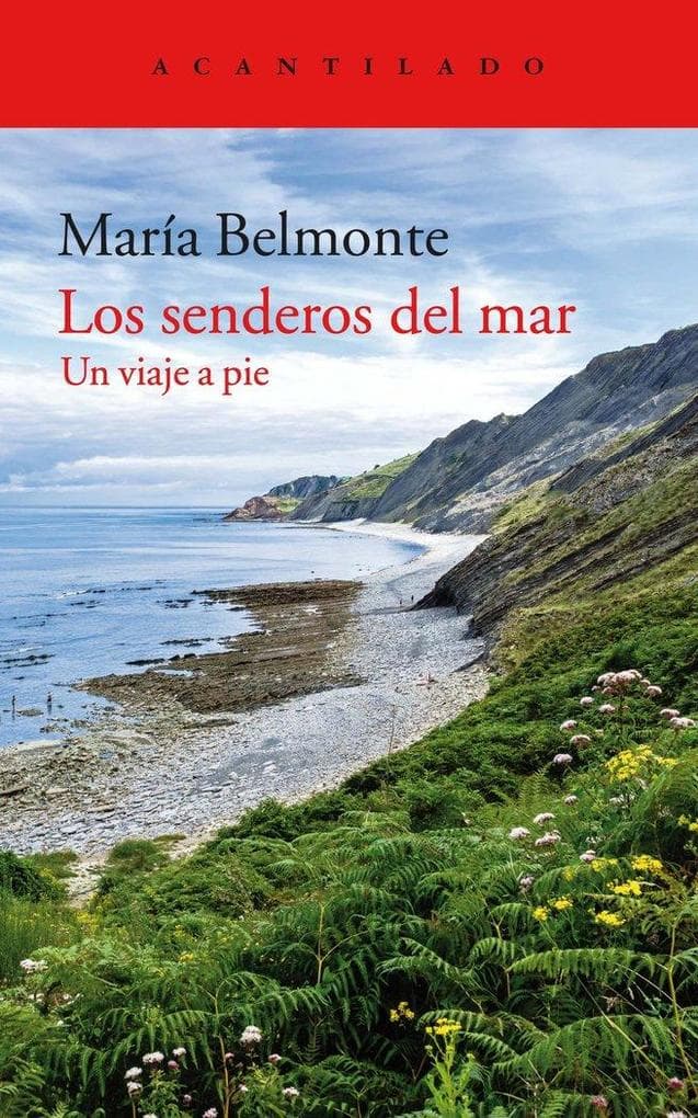 Los senderos del mar : un viaje a pie