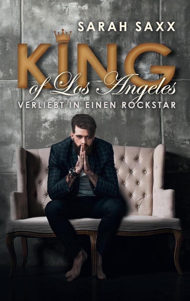 King of Los Angeles: Verliebt in einen Rockstar