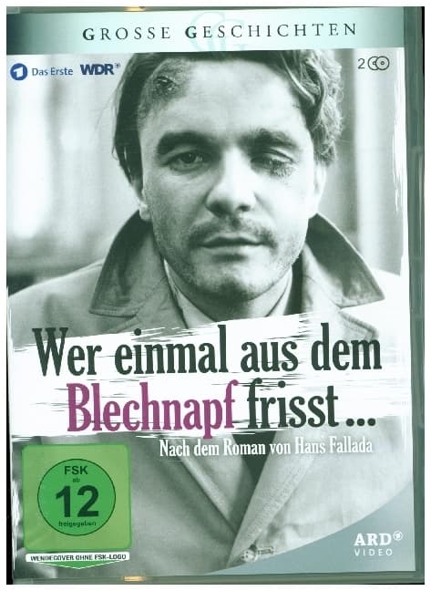 Wer einmal aus dem Blechnapf frisst