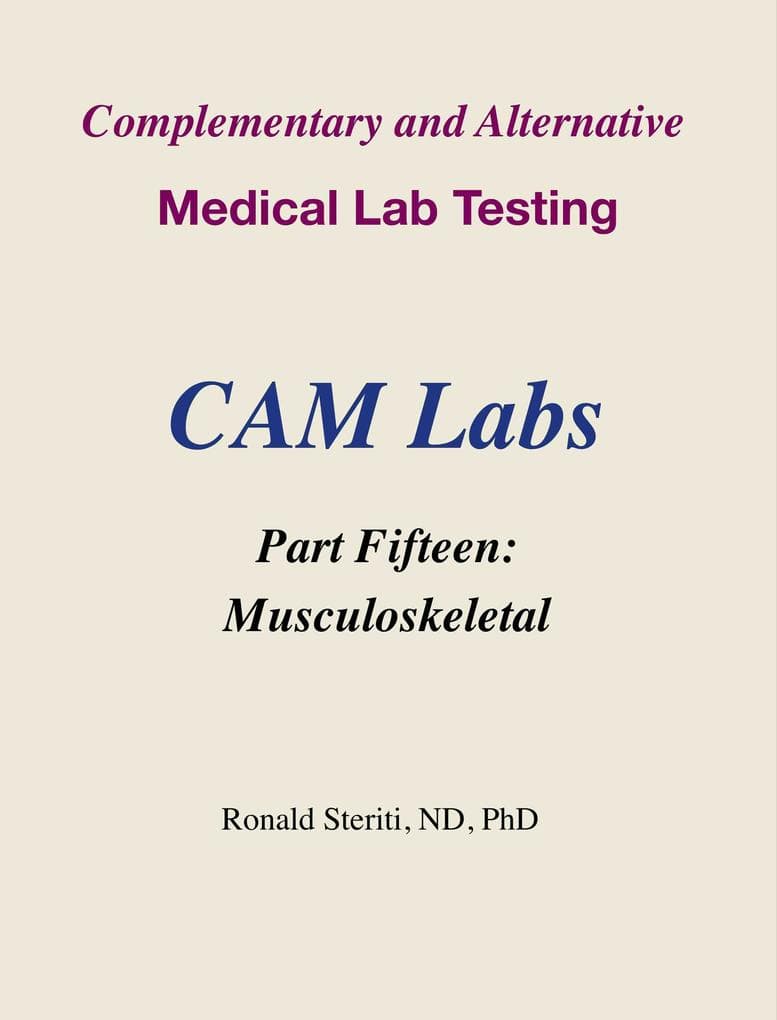Complementary and Alternative Medical Lab Testing Part 15: Musculoskeletal