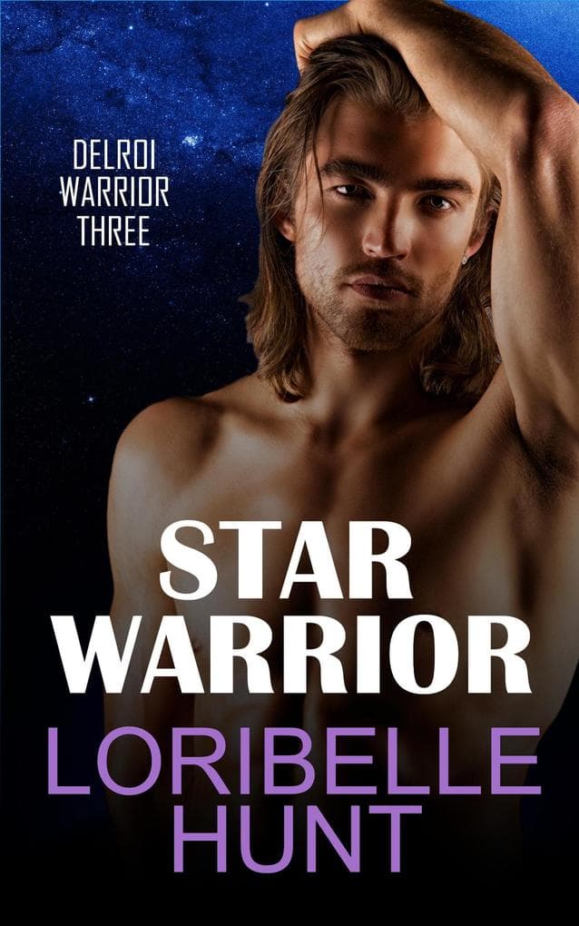 Star Warrior (Delroi Warrior, #3)