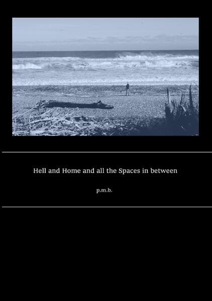 Hell and Home and all the Spaces in between