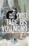Drei Tage bis Vollmond