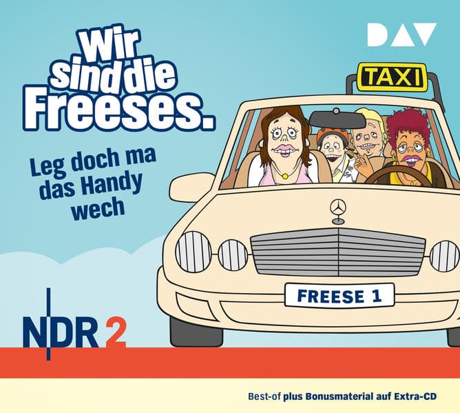 Wir sind die Freeses.Leg doch ma das Handy wech.