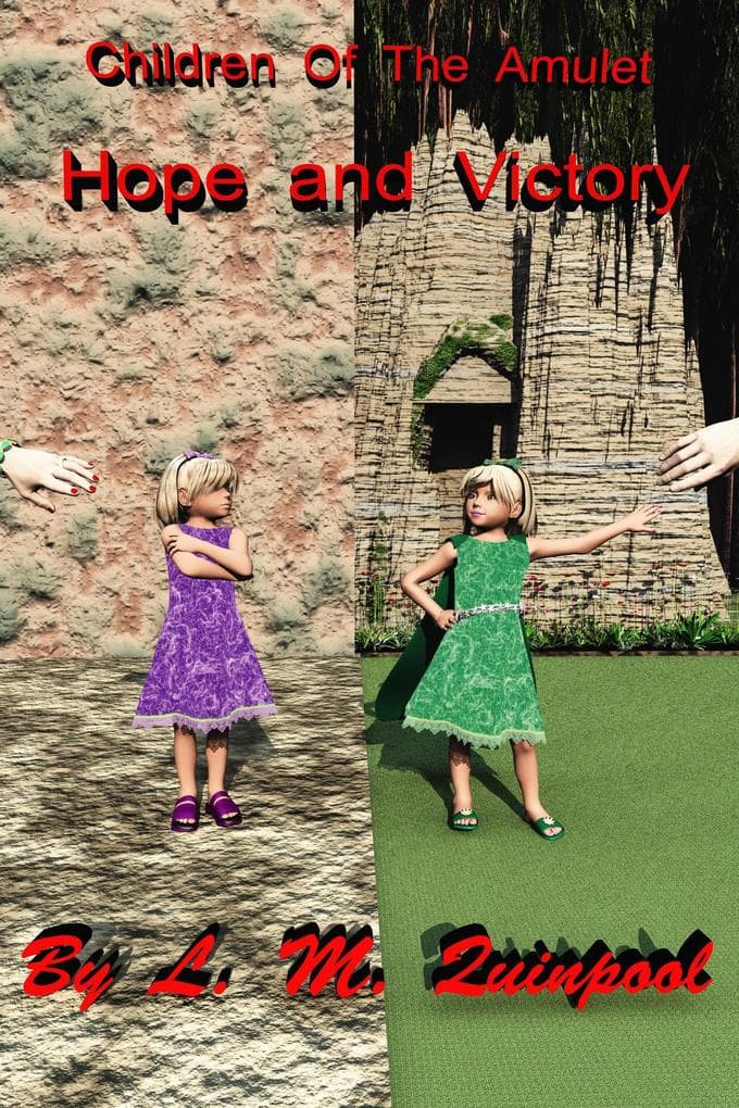The Children Of The Amulet - Book 3 - Hope and Victory