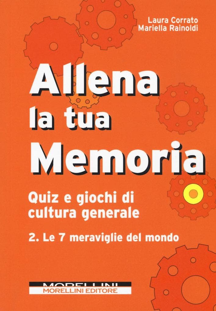 Le 7 meraviglie del mondo