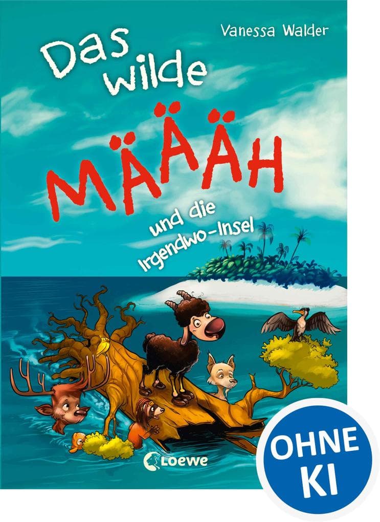 Das wilde Mäh und die Irgendwo-Insel (Band 3): Humorvolle Kinderbuchreihe ab 8 Jahre