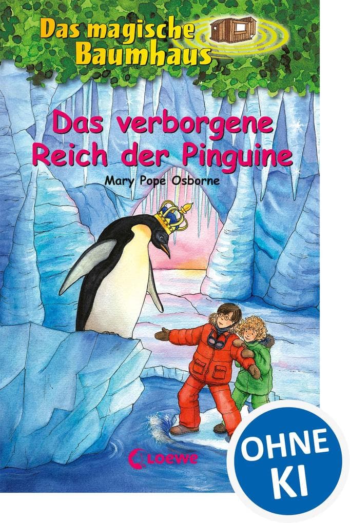Das magische Baumhaus (Band 38) - Das verborgene Reich der Pinguine