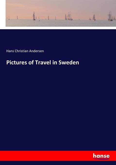 Pictures of Travel in Sweden