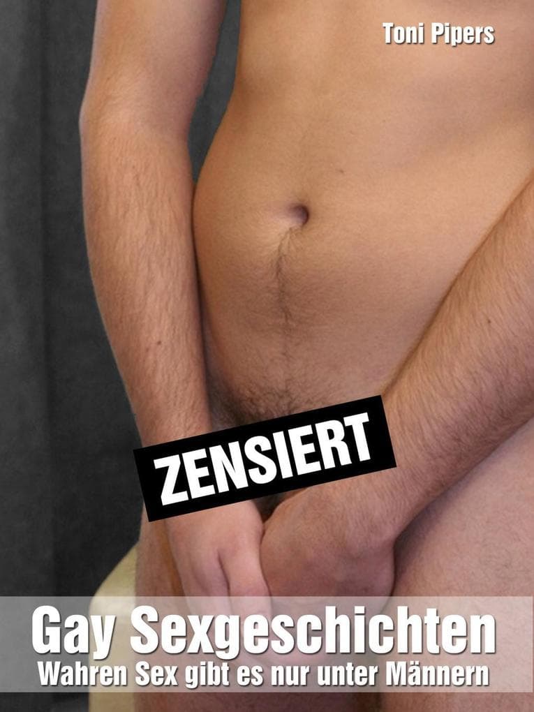 Gay Sexgeschichten: Wahren Sex gibt es nur unter Männern