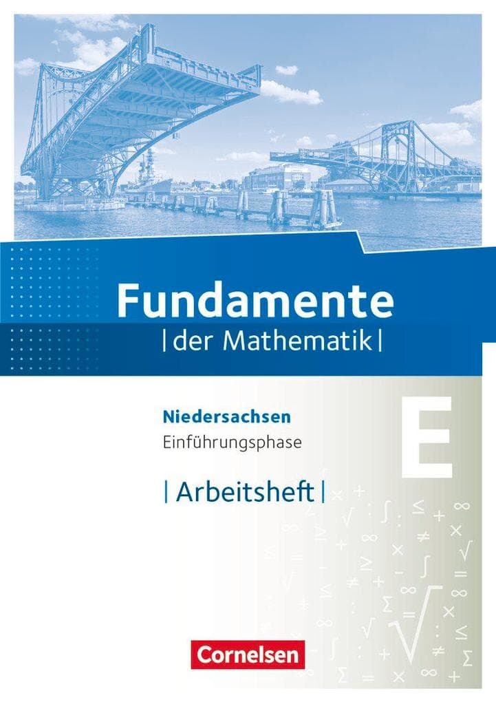 Mathematik Sekundarstufe II Einführungsphase. Arbeitsheft Niedersachsen