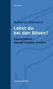 Lebst du bei den Bösen?
