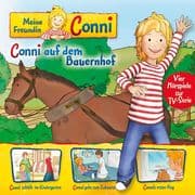 02: Conni auf dem Bauernhof / Conni schläft im Kindergarten / Conni geht zum Zahnarzt / Connis erste