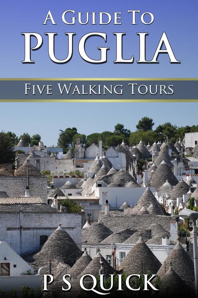 Guide to Puglia