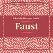 Faust (Ungekürzt)
