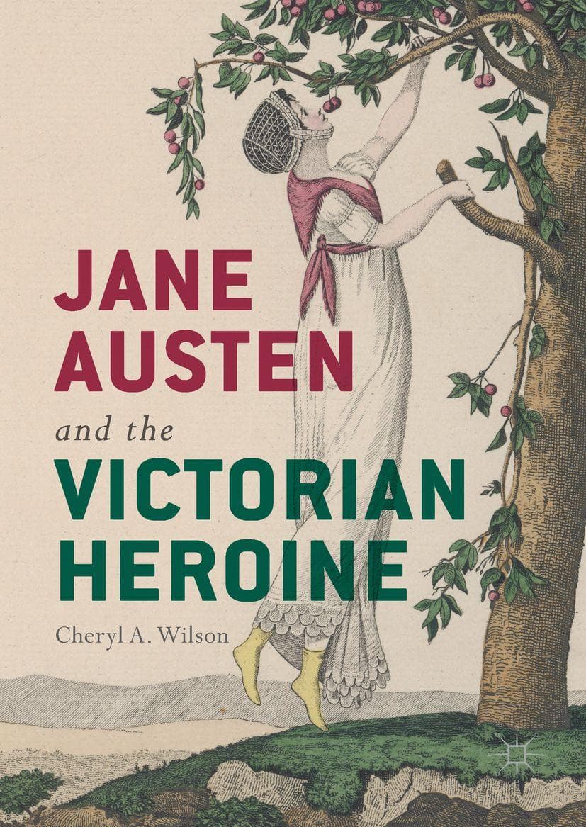 Jane Austen and the Victorian Heroine