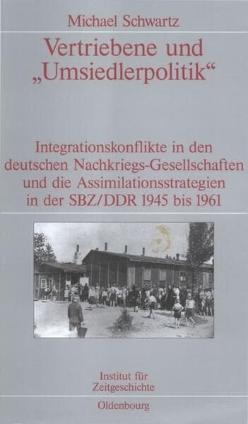 Vertriebene und 'Umsiedlerpolitik'