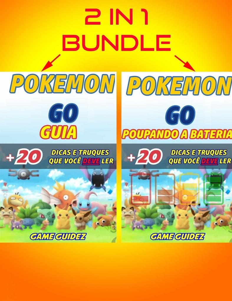 2 em 1: Guia Pokemon 20 dicas e truques que voce deve ler + Pokemon Go - Poupando a bateria