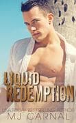 Liquid Redemption (Liquid Regret, #4)