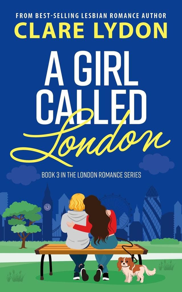 A Girl Called London (London Romance, #3)