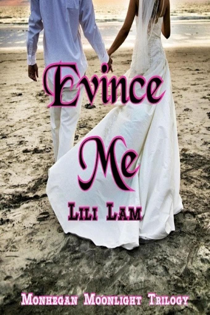 Evince Me (Monhegan Moonlight Trilogy, #2)