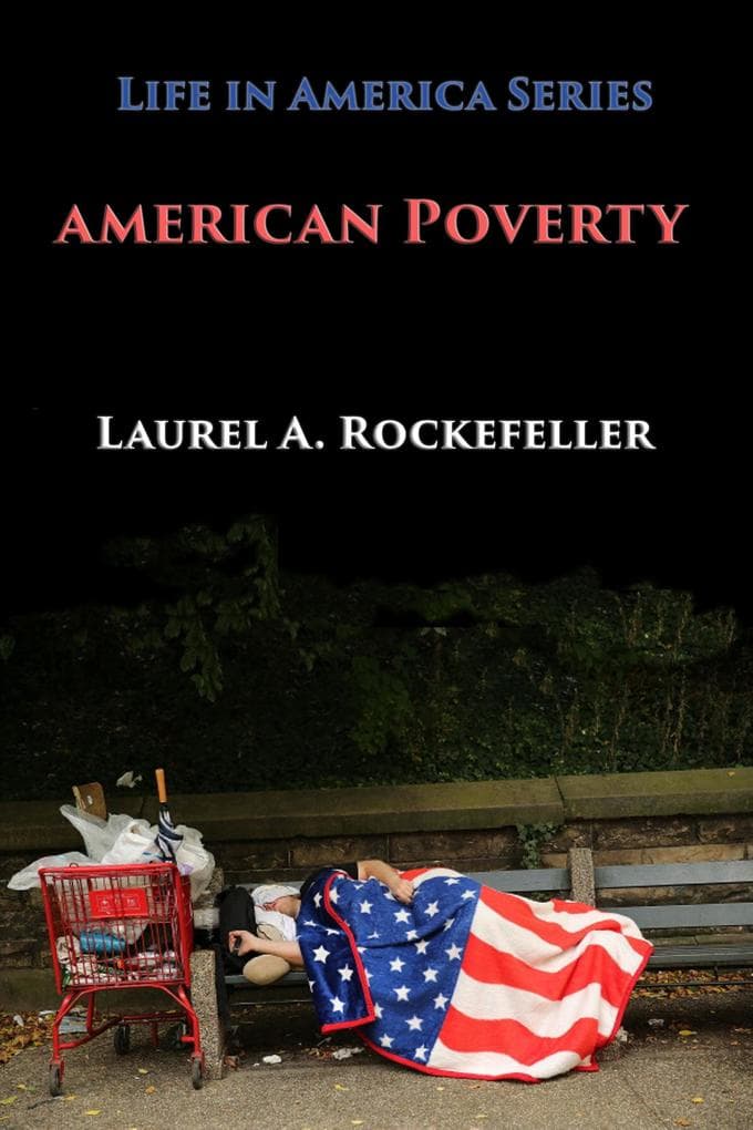 American Poverty (Life in America, #2)
