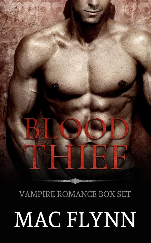 Blood Thief Box Set: Vampire Romance (Bad Boy Vampire Romance)