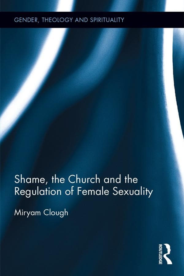Shame, the Church and the Regulation of Female Sexuality