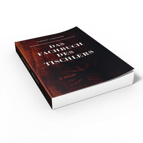 Das Fachbuch des Tischlers
