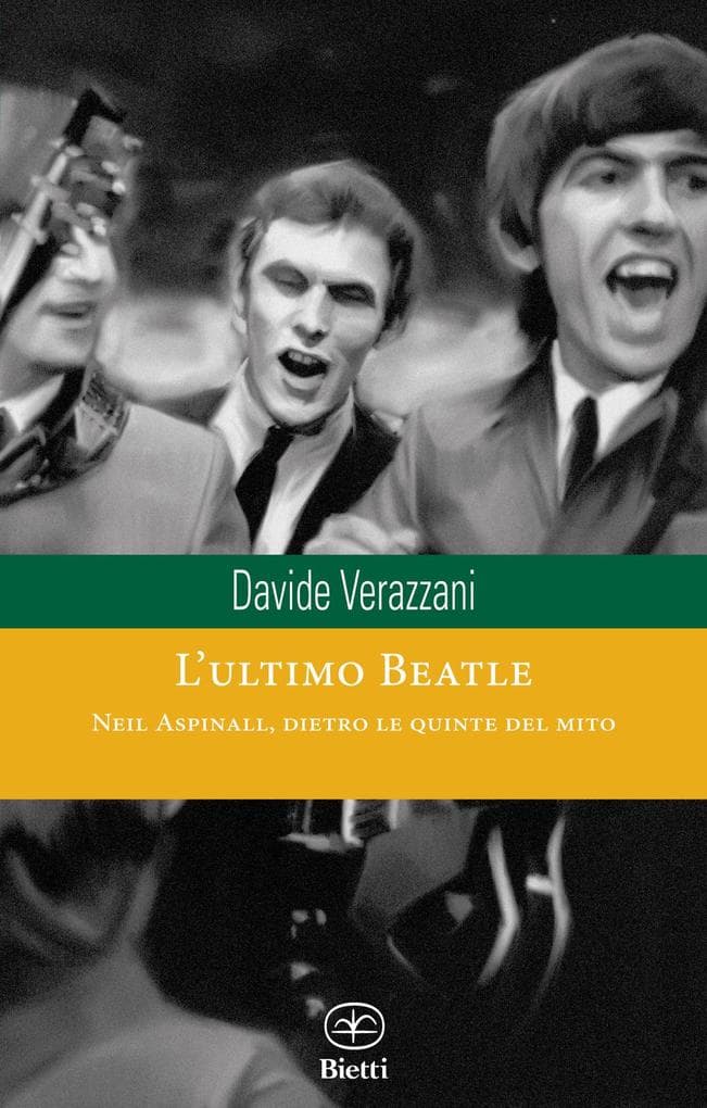 L' ultimo Beatle. Neil Aspinall, dietro le quinte del mito