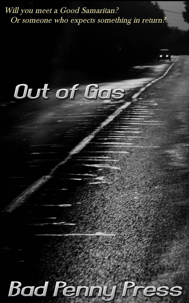 Out of Gas (Bridging Generations, #1)