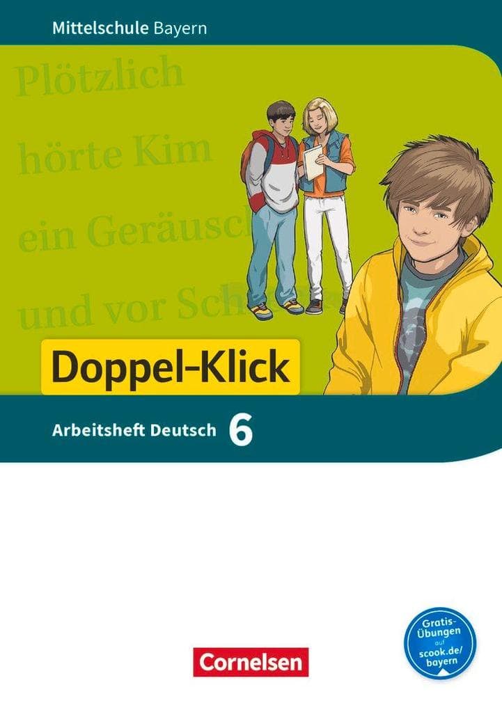 Doppel-Klick 6. Jahrgangsstufe - Mittelschule Bayern - Arbeitsheft mit Lösungen