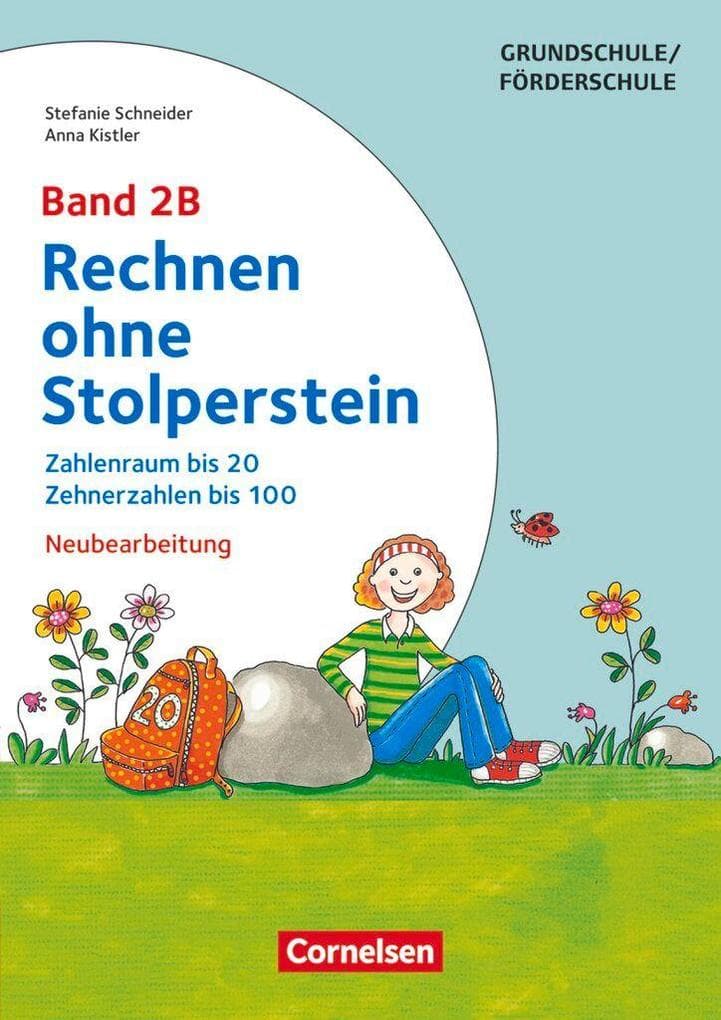 Rechnen ohne Stolperstein - Neubearbeitung Band 2B - Zahlenraum bis 20, Zehnerzahlen bis 100. Arbeitsheft/Fördermaterial