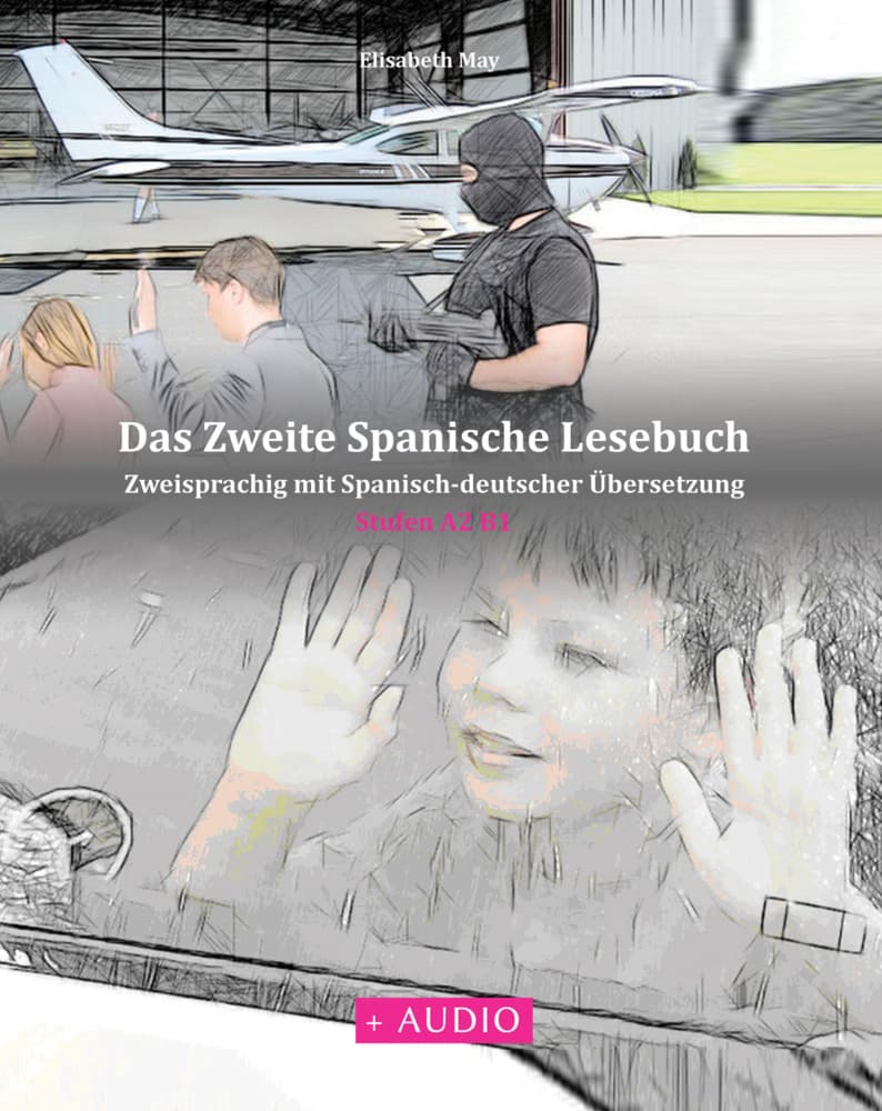 Das Zweite Spanische Lesebuch, m. 29 Audio