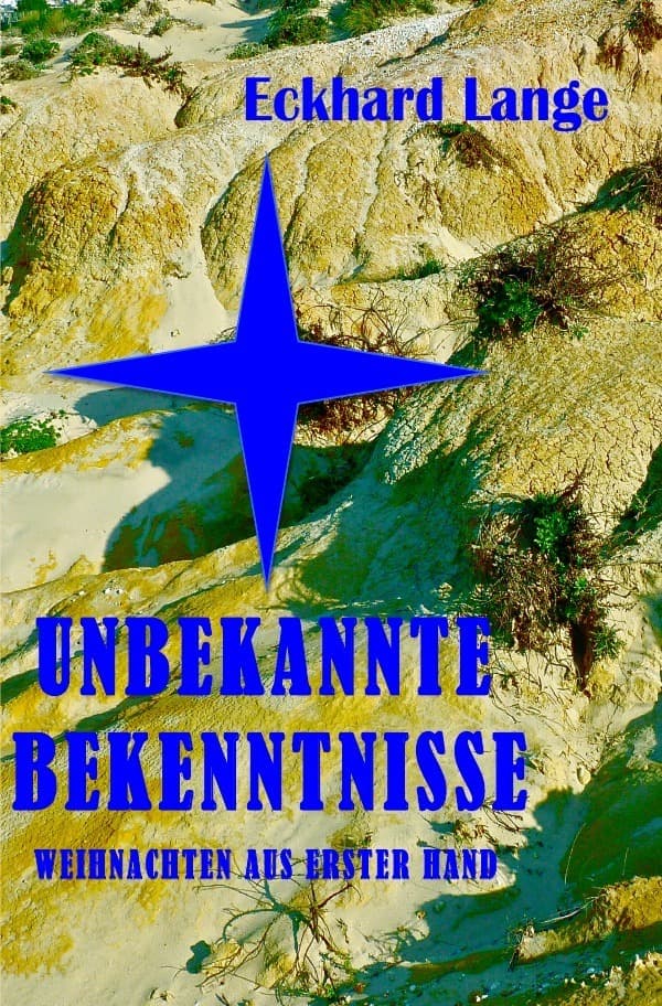 Unbekannte Bekenntnisse: Weihnachten aus erster Hand