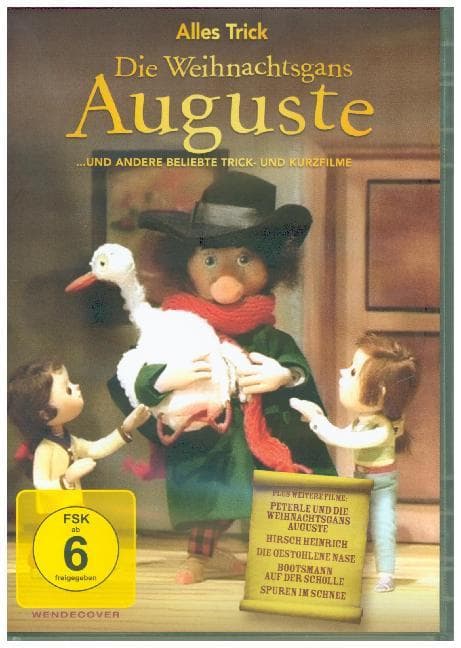 Alles Trick - Die Weihnachtsgans Auguste; Peterle und die Weihnachtsgans Auguste; Hirsch Heinrich; Die gestohlene Nase; Bootsmann auf der Scholle; Spuren im Schnee;
