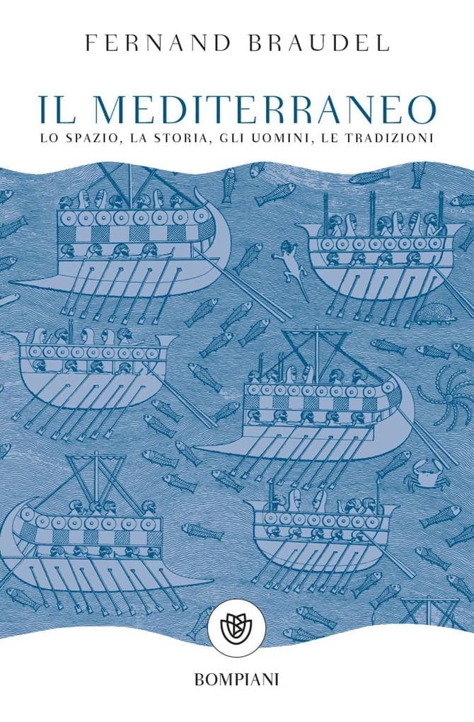 Il mediterraneo. Lo spazio, la storia, gli uomini, le tradizioni