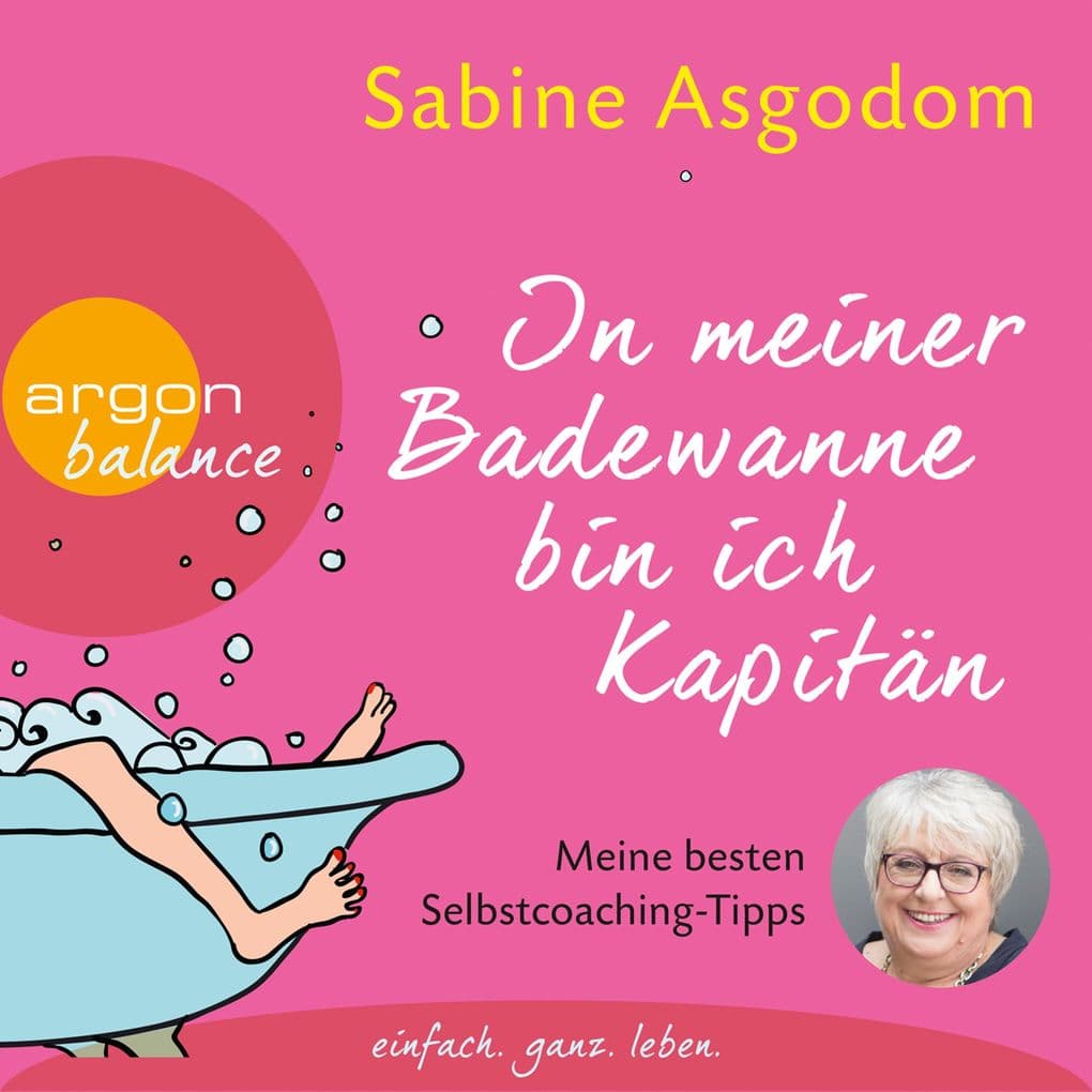 In meiner Badewanne bin ich Kapitän: Meine besten Selbstcoaching-Tipps