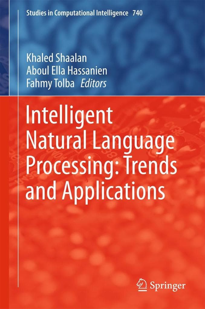 Intelligent Natural Language Processing: Trends and Applications