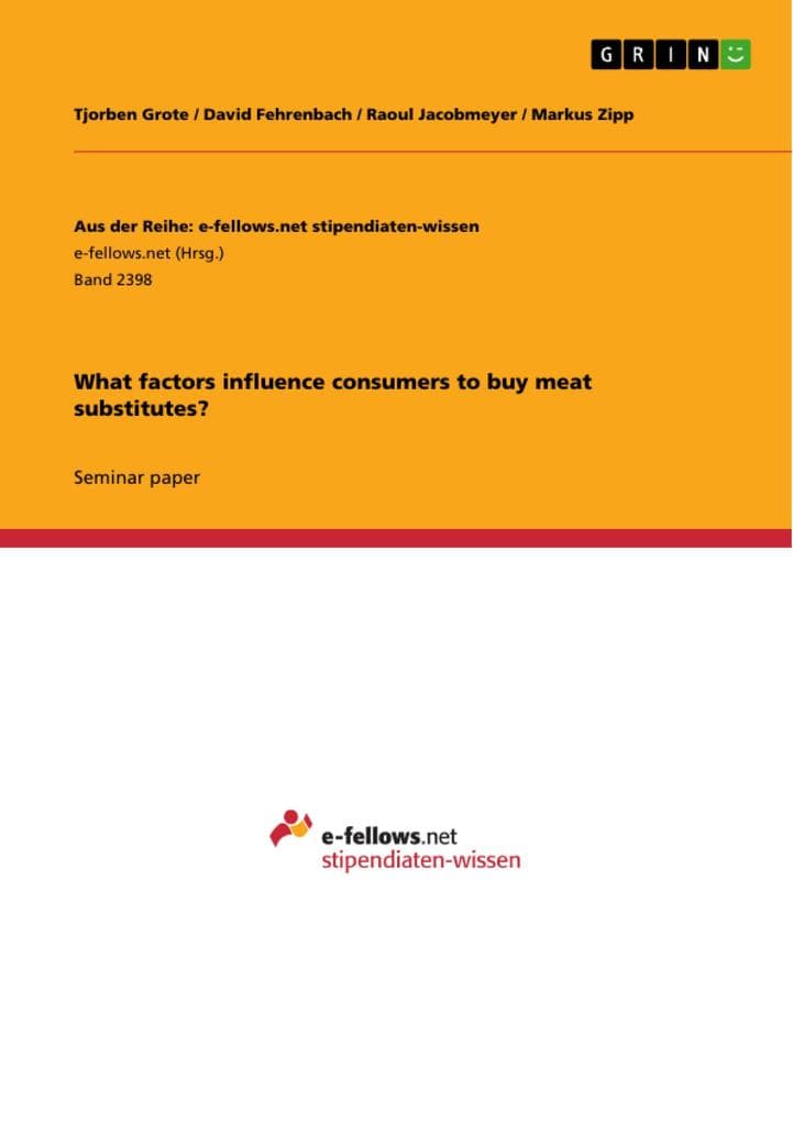 What factors influence consumers to buy meat substitutes?