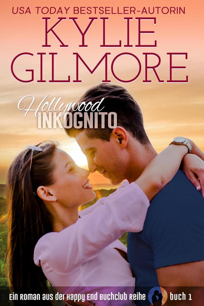 Hollywood Inkognito (Happy End Buchclub, Buch 1)