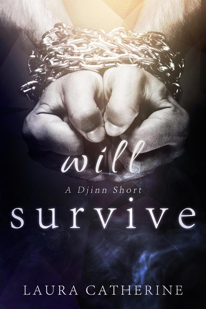Will Survive (Djinn, #2.5)